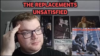 The Replacements  Unsatisfied  Reaction One of the Best Songs Ive Ever Reacted To [upl. by Wadesworth]