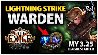 PoE 325 My 325 Leaguestarter  Lightning Strike Warden Untested Build Guide  Path of Exile [upl. by Dougy]