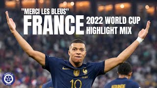 quotMerci les bleusquot  France 2022 World Cup Highlight Mix [upl. by Adnwahs788]