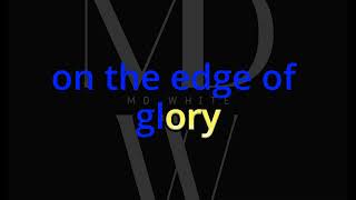 Edge of Glory OFFICIAL LYRICS VIDEO PRODbyMDWhite [upl. by Vihs]