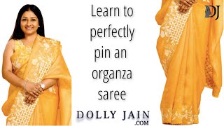 Learn to Perfectly Pin an Organza Saree  Dolly Jain Saree Draping [upl. by Dominica]