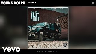 Young Dolph  100 Shots Audio [upl. by Anecusa]