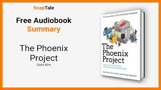 The Phoenix Project by Gene Kim 9 Minute Summary [upl. by Yelrak]