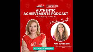 Authentic Achievements with Special Guest Amy Rowlinson [upl. by Anitnas]