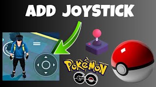 How to add Joystick to Pokemon Go  Pokemon Go joystick Android [upl. by Aniratac588]