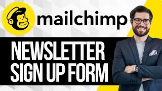 How to Create Mailchimp Newsletter Sign Up Form [upl. by Fromma]