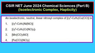 Linear and Bent Nitrosyl Complex  18 electron count  Hapticity  CSIR NET June 2024 Chemistry [upl. by Anaderol304]