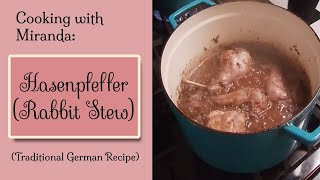 Learn to make Hasenpfeffer with me [upl. by Yrot]