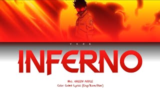 Fire Force OP 1 Inferno  Mrs GREEN APPLE Romaji Kanji English Lyrics [upl. by Newhall]