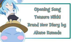 Full Lyrics Opening Tensura Nikki  Tensei Shitara Slime Datta Ken Brand New Diary by Akane Kumada [upl. by Einaled]