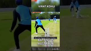 VIRAT KOHLI BATTING PRACTICE IN AUSTRALIA BEFORE BGT TROPHY viratkohli cricket shorts ytshorts [upl. by Nevuer168]