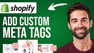 How to Add Custom Meta Tags to Shopify Head  Full Guide [upl. by Enidlarej355]