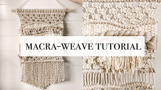 How To MacraWeave Tutorial [upl. by Oznola93]