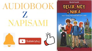 Rozdział 11  Felix Net i Nika oraz Gang Niewidzialnych Ludzi  Audiobook z Napisami [upl. by Lenad]