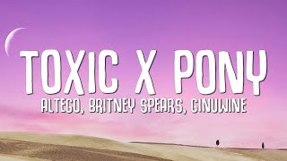 Britney Spears Ginuwine ALTEGO  Toxic x Pony Lyrics TikTok Mashup [upl. by Comstock]