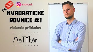 KVADRATICKÉ ROVNICE  riešenie príkladov 1 [upl. by May]