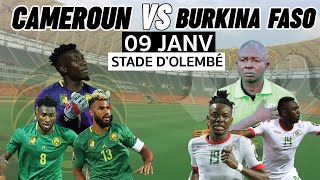 CAN 2022 Tout savoir sur le match douverture 🇨🇲 Cameroun vs Burkina Faso 🇧🇫 [upl. by Enyrb]