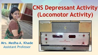 CNS Depressant Activity Locomotor Activity [upl. by Swenson]