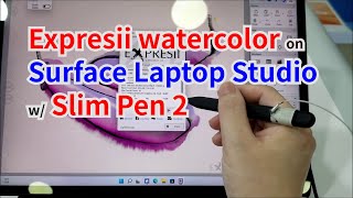 Expresii watercolor on Surface Laptop Studio with Surface Slim Pen 2 [upl. by Teews]