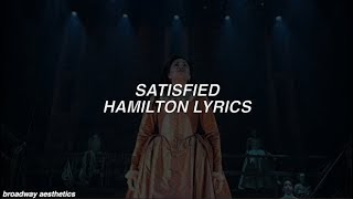 Satisfied  Hamilton Lyrics [upl. by Enaywd]