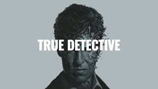 The Beauty of True Detective [upl. by Hedley]