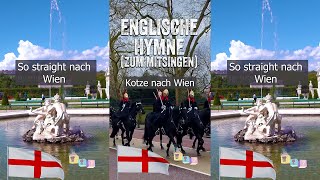 🏴󠁧󠁢󠁥󠁮󠁧󠁿 Englische Nationalhymne 🏴󠁧󠁢󠁥󠁮󠁧󠁿 [upl. by Harl]