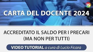 Carta del docente 2024 accreditato il saldo per i precari Ecco come fare VIDEO TUTORIAL [upl. by Pik]