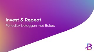 Invest amp Repeat  Hoe periodiek beleggen via de Bolero ETF playlist [upl. by Mikihisa301]