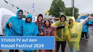 Kessel Festival 2024 in Stuttgart – Gute Laune trotz schlechtem Wetter  STUGGITV [upl. by Einafets]