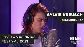 Sylvie Kreusch  ShangriLa Live sessie op Bruis Festival [upl. by Franklin170]