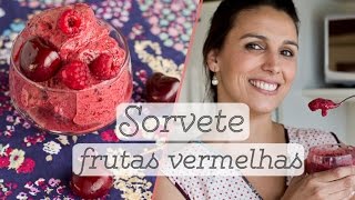 SORVETE DE FRUTAS VERMELHAS como preparar essa sobremesa prática e saudável [upl. by Odnomyar745]