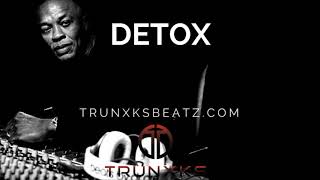 SOLDDetox DrDre  West Coast Type Beat Prod by Trunxks [upl. by Dominick916]