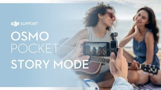 How to Use Osmo Pockets Story Mode [upl. by Eanej]