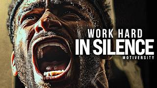 WORK HARD IN SILENCE SHOCK THEM WITH YOUR SUCCESS 20  Motivational Speech [upl. by Arlo]