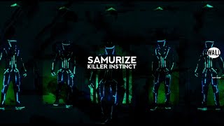 SAMURIZE  Killer Instinct Official Video [upl. by Deane449]