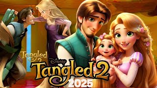 Tangled 2 Trailer 2025✨– Cast Plot amp Release Date  Rapunzels Magical Return 🌸💫 [upl. by Ailecara649]