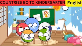 Countries go to kindergartenFunny and interestingcountryballs geography Evergreen Haniya [upl. by Hakim167]