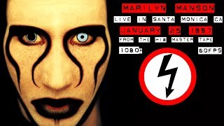 Marilyn Manson Live In Santa Monica 1997 Master Tape Network 60fps HD 1080p [upl. by Laro]