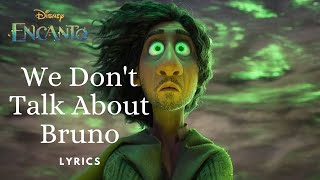 We Dont Talk About Bruno Lyrics from Encanto [upl. by Jonas77]