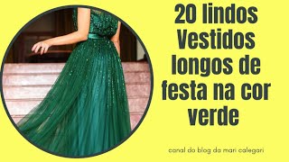 20 modelos de lindos vestidos longos de festa na cor verde [upl. by Mcroberts]