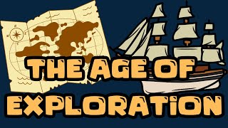 The Age Of Exploration [upl. by Noedig161]