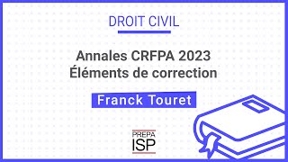 Annales CRFPA 2023  Droit civil [upl. by Piselli]