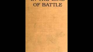 In the Line of Battle FULL Audiobook [upl. by Devondra]