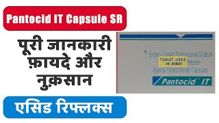 Pantocid IT Capsule SR Uses in Hindi  एसिड रिफ्लक्स  Side Effects  Dose 💊 [upl. by Nehtanoj]