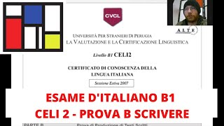 Esame di italiano CELI 2  B1 prova B scrivere [upl. by Felt]