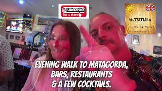 Evening walk to Matagorda bars restaurants amp a few Cocktails [upl. by Zetneuq855]