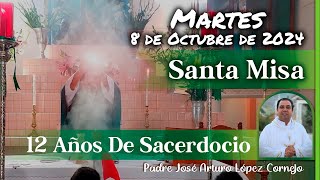 ✅ MISA DE HOY martes 8 de Octubre 2024  Padre Arturo Cornejo [upl. by Procto]