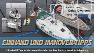 SEGELN Einhand und ManöverTipps mit Guido Dwersteg Hafenmanöver Ablegen aus der Box [upl. by Duhl553]