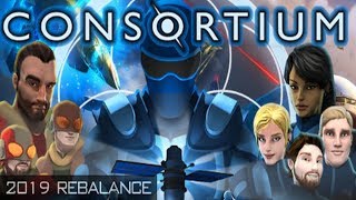 Consortium 2019 REBALANCE ★ GamePlay ★ Ultra Settings [upl. by Am]