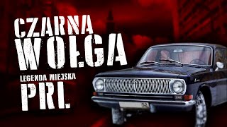 CZARNA WOŁGA  Historia Legendy Miejskiej PRL [upl. by Eileme]